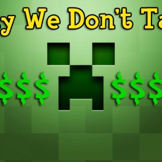 Why We Don't Accept Donations