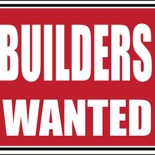 Builders Wanted - CLOSED